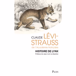ISBN Histoire de lynx : Le livre de Claude Lévi-Strauss, Science & nature, 352 pages