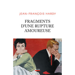 ISBN Fragments d'une rupture amoureuse : Le livre de Jean-François Hardy