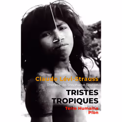 ISBN Tristes tropiques : Le livre de Claude Lévi-Strauss, Science & nature, 528 pages