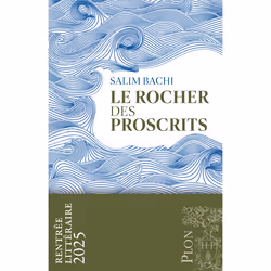 ISBN Le Rocher des proscrits : Le livre de Salim Bachi, Roman, 240 pages