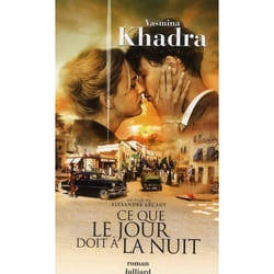 Ce que le jour doit à la nuit