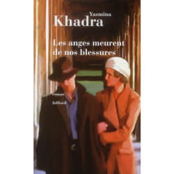 Les anges meurent de nos blessures