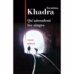 Julliard QU ATTENDENT LES SINGES?, Français