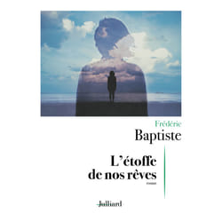 ISBN L'étoffe de nos rêves : Le livre de Frédéric Baptiste