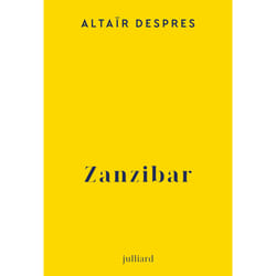 ISBN Zanzibar : Le livre de Altaïr Despres