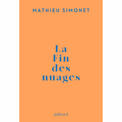 ISBN La fin des nuages : Le livre de Mathieu Simonet, Roman, 208 pages