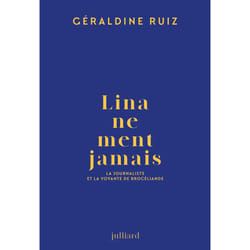 ISBN Lina ne ment jamais - La journaliste et la voyante de Brocéliande : Le livre de Géraldine Ruiz