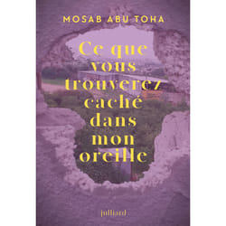 ISBN Ce que vous trouverez caché dans mon oreille : Le livre de Mosab Abu Toha