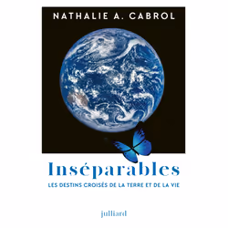 ISBN Inséparables - Les destins croisés de la Terre et de la vie : Le livre de Nathalie A. Cabrol, société, 272 pages