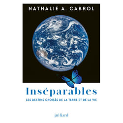 ISBN Inséparables - Les destins croisés de la Terre et de la vie : Le livre de Nathalie A. Cabrol