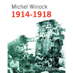 ISBN 1914-1918 racontée par Michel Winock : Le livre de Michel Winock