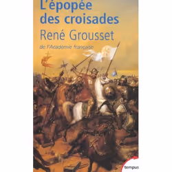 ISBN L'Epopee Des Croisades, histoire, Français, Livre broché