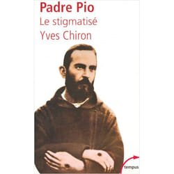 Padre Pio Le Stigmatisé