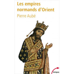 Les empires normands d'Orient (Broché)