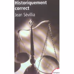 ISBN Historiquement Correct, histoire, Français, Livre broché