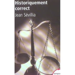 Historiquement correct pour en finir avec le passe unique