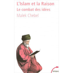 L'islam Et La Raison Le Combat Des Idées