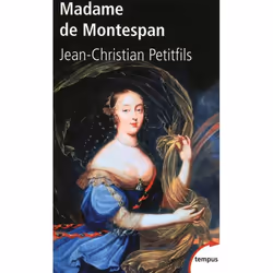 Perrin MADAME DE MONTESPAN, Français, 479 pages