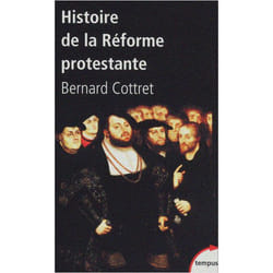 Histoire de la Réforme protestante (Poche)