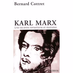 ISBN Karl Marx; Une Vie Entre Romantisme Et Revolution, philosophie, Français, Livre broché