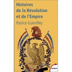 Histoires de la revolution et de l'empire