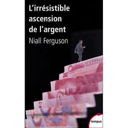 L'irrésistible ascension de l'argent de Babylone à Wall Street