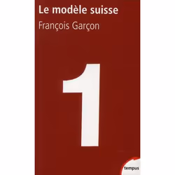 ISBN Le Modele Suisse, politique, Français