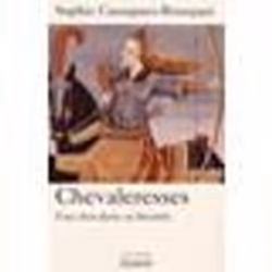Perrin CHEVALERESSES, Français, 251 pages