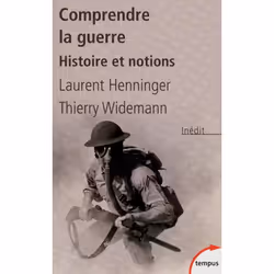 ISBN Comprendre La Guerre; Histoire Et Notions, histoire, Français