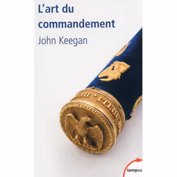 ISBN L'Art Du Commandement, histoire, Français