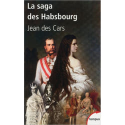 La saga des Habsbourg