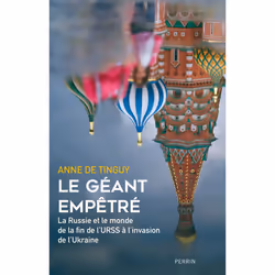 ISBN Le Géant empêtré : Le livre de Anne de Tinguy, histoire, 496 pages