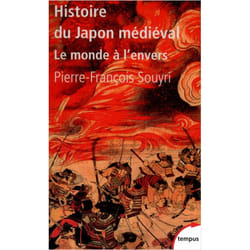 Histoire du Japon médiéval le monde à l'envers (Broché)
