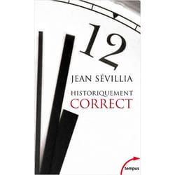 Historiquement correct pour en finir avec le passé unique (Broché)