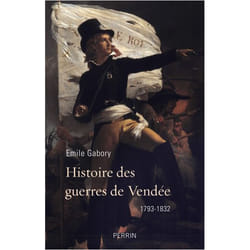 Histoire des guerres de Vendée (Broché)
