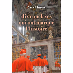 ISBN Les dix conclaves qui ont marqué l'histoire : Le livre de Yves Chiron, histoire, 288 pages