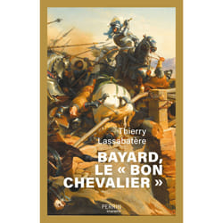 ISBN Bayard, le ' bon chevalier ' : Le livre de Thierry Lassabatère