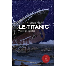 Le Titanic - Piouffre Gérard - Livres - Histoire