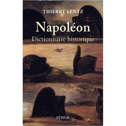 Livre-Perrin-Livre - Perrin - Napoléon : dictionnaire historique - Lentz Thierry-Lentz Thierry 241x156