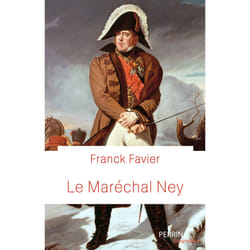 ISBN Le maréchal Ney : Le livre de Franck Favier
