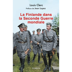 ISBN La Finlande dans la Seconde Guerre mondiale : Le livre de Louis Clerc