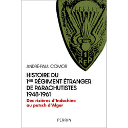 ISBN Histoire du 1er Régiment Étranger de Parachutistes 1948-1961 - Des rizières d'Indochine au putsch d'Alger : Le livre de André-Paul Comor