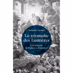 ISBN Le Triomphe des Lumières - L' Encyclopédie de Diderot et d' Alembert : Le livre de Gerhardt Stenger, histoire, 448 pages