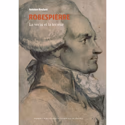 ISBN Robespierre - La vertu et la terreur : Le livre de Antoine Boulant, histoire, 256 pages