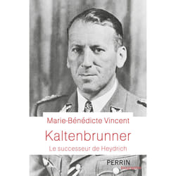 ISBN Kaltenbrunner - Le Successeur de Heydrich : Le livre de Marie-Bénédicte Vincent