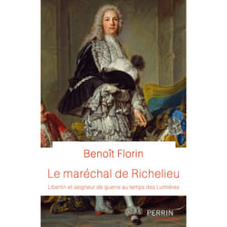 ISBN Le maréchal de Richelieu : Le livre de Benoît Florin