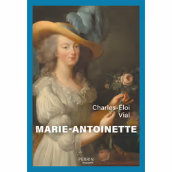 ISBN Marie-Antoinette : Le livre de Charles-Éloi Vial, histoire, 720 pages