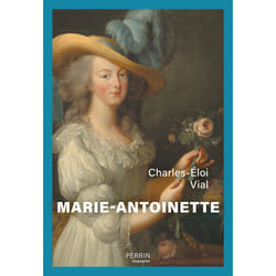 ISBN Marie-Antoinette : Le livre de Charles-Éloi Vial