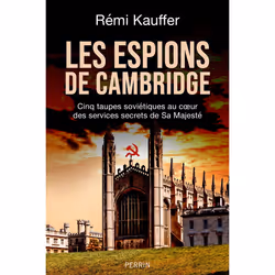 ISBN Les espions de Cambridge : Le livre de Rémi Kauffer, histoire, 384 pages