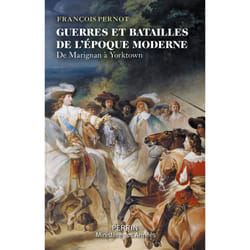 ISBN Guerres et batailles de l'époque moderne - De Marignan à Yorktown : Le livre de François Pernot